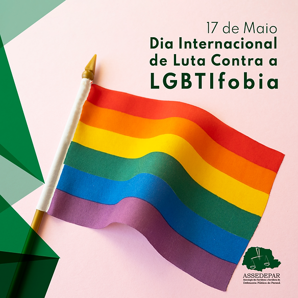 17 de maio – dia Internacional de Luta Contra a Lgbtifobia